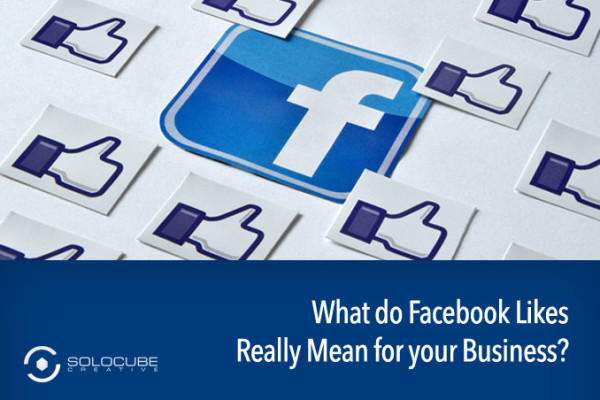 what do facebook likes really mean for your business FB 600x400 - What do Facebook Likes Really Mean for Your Business?