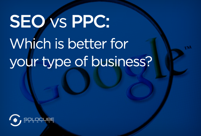 seo vs ppc which is better for your type of business FB - SEO vs PPC: Which is Better For Your Type of Business?